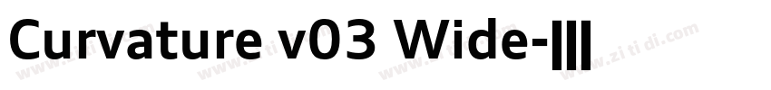 Curvature v03 Wide字体转换 Curvature v03 Wide字体转换